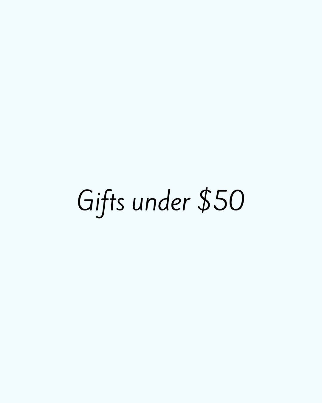 Gifts under $50